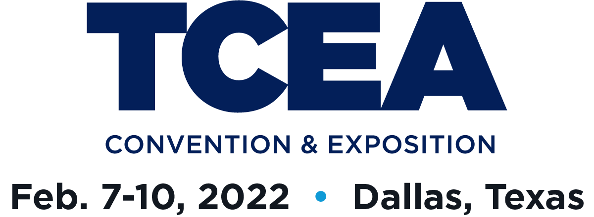 TCEA 2022 Convention & Exposition | Feb. 7-10, 2022