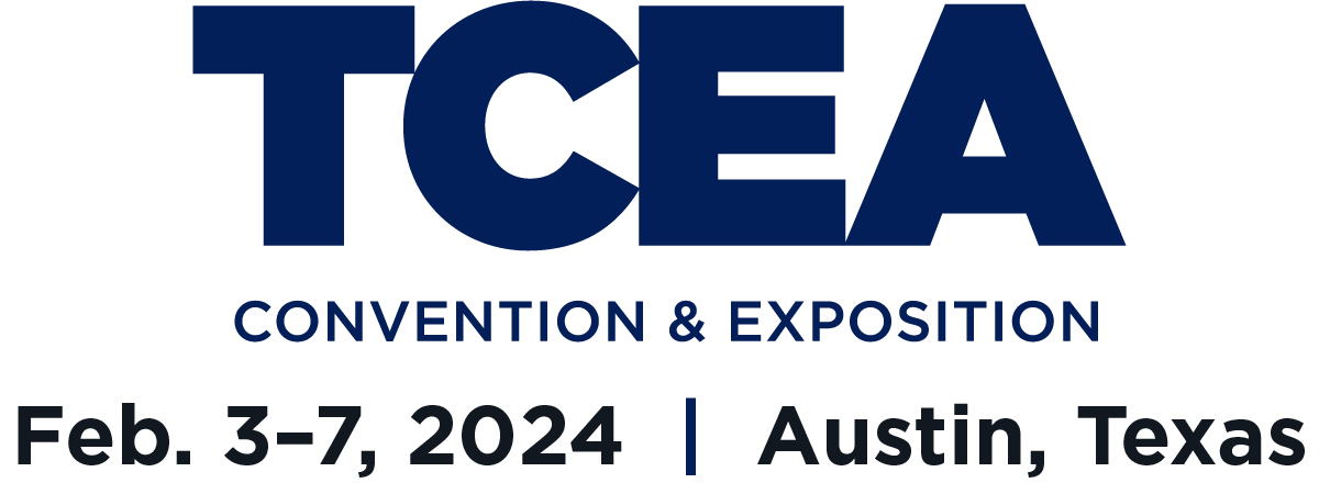 TCEA 2024 Convention & Exposition | Feb. 3-7, 2024 | Austin, Texas
