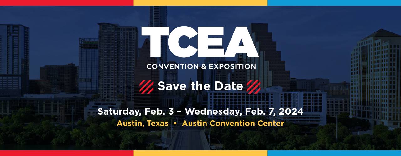 2023 TCEA Convention & Exposition