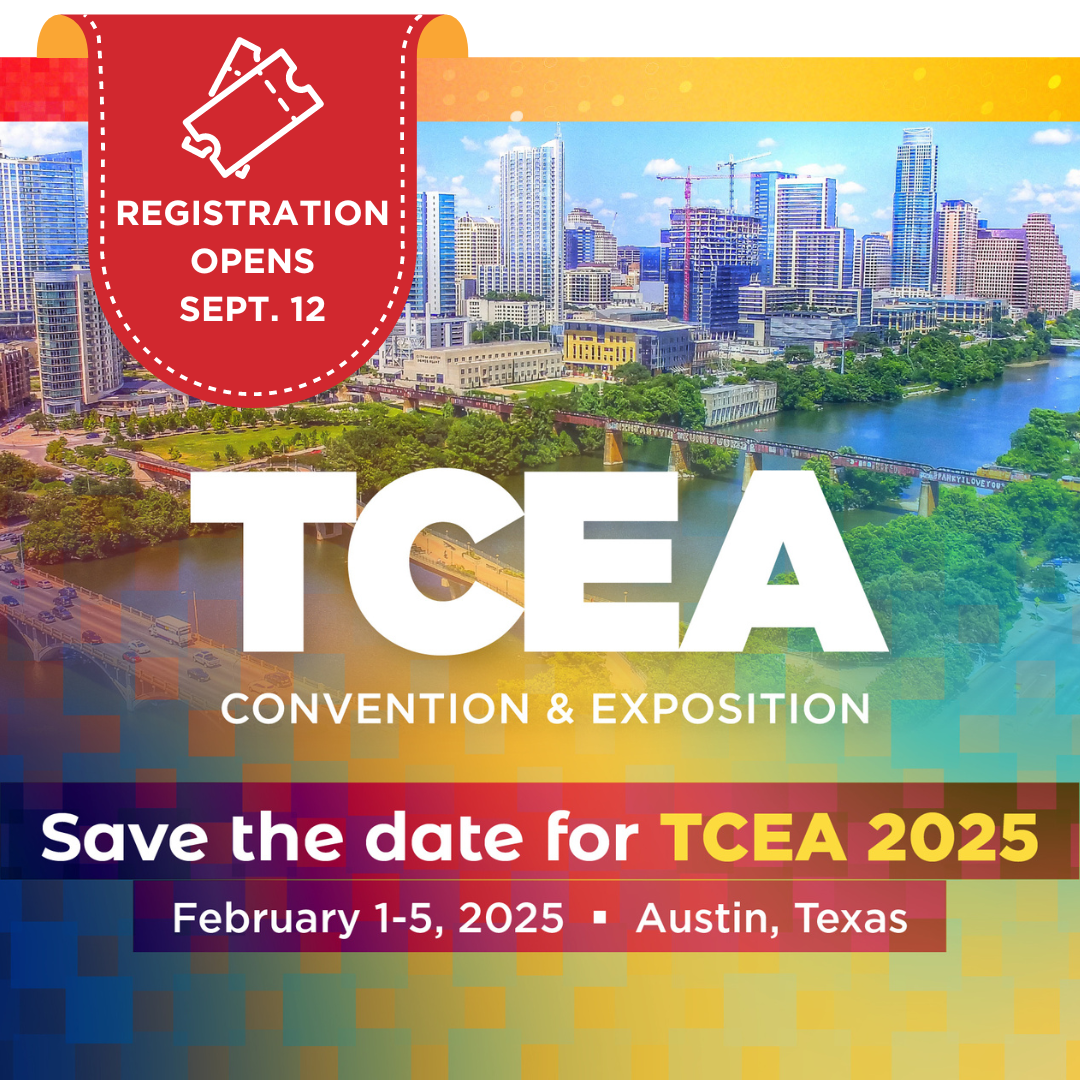 Attend TCEA 2025 Premier Professional Development for Educators