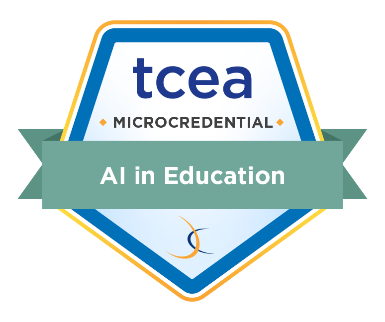 TCEA Microcredntial Badges AI for Educators