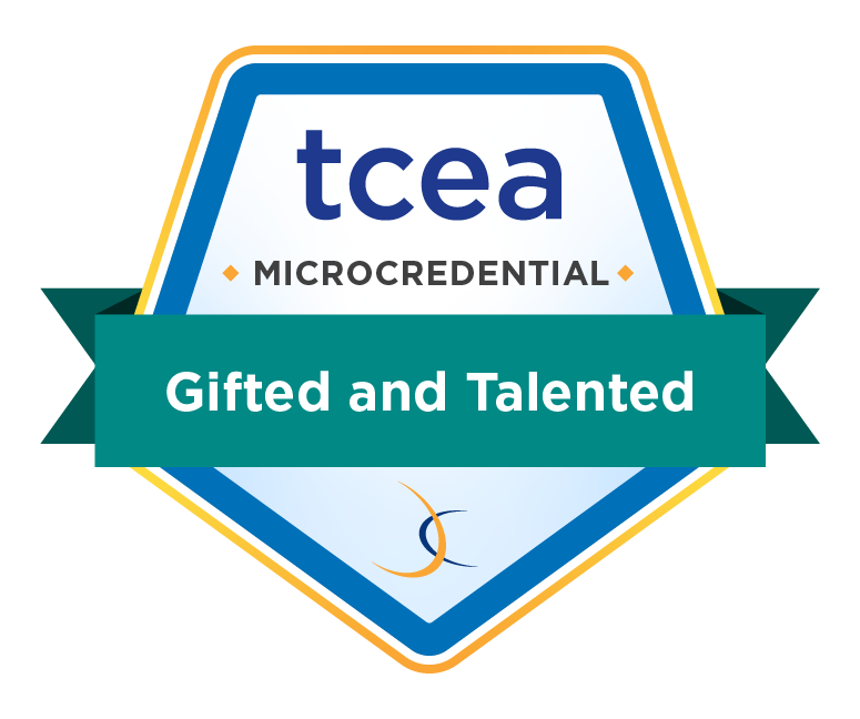 TCEA 2026 - Microcredential - Gifted and Talented TCEA Microcredntial Badges AI for Educators