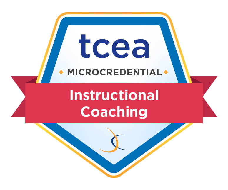 TCEA 2026 - Microcredential - Instructional Coaching TCEA Microcredntial Badges AI for Educators