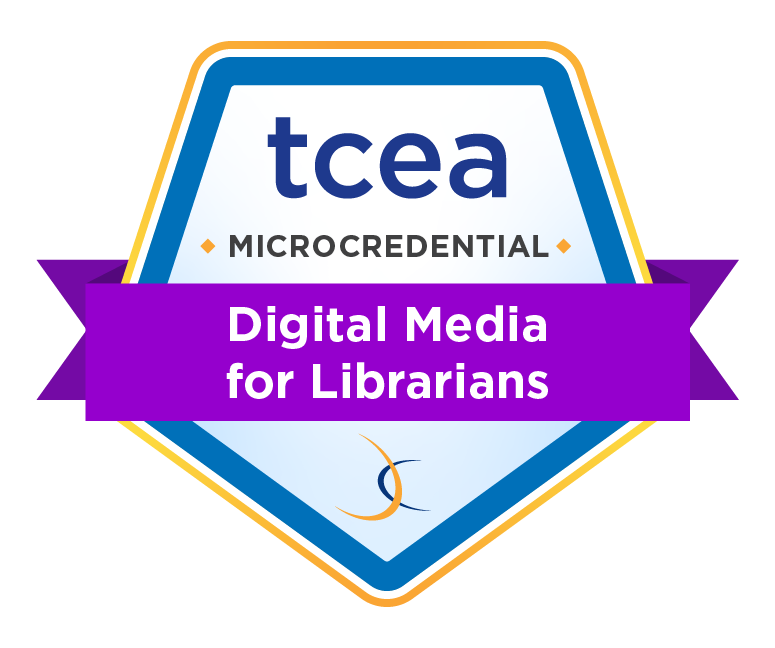 TCEA 2026 - Microcredential - Librarians TCEA Microcredntial Badges AI for Educators